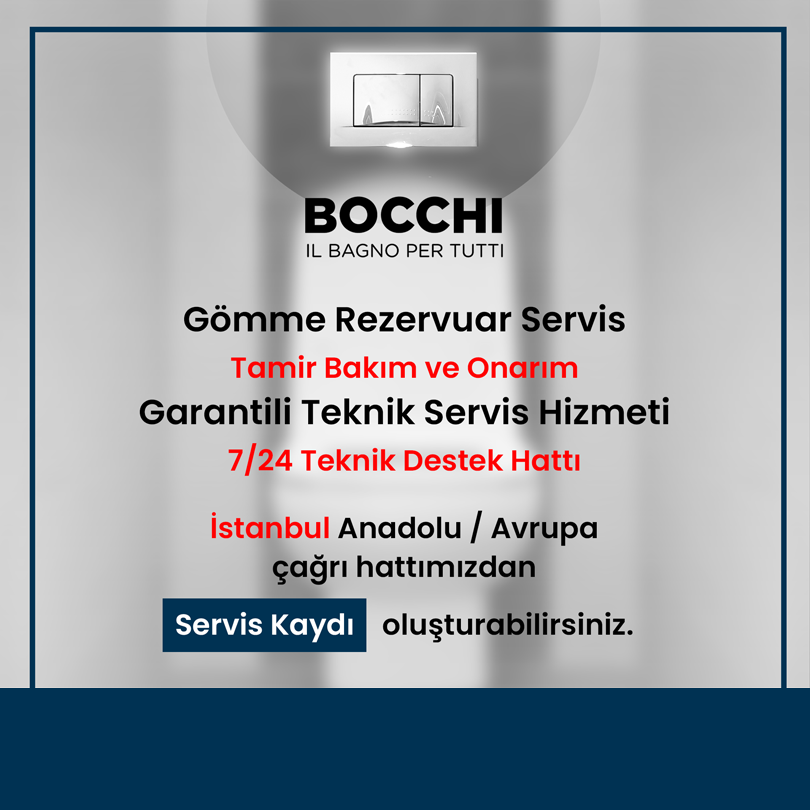 Bocchi Gömme Rezervuar Servisi